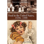 Food in the United States, 1820s-1890 - Hardcover