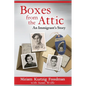 Boxes from the Attic-An Immigrant's Story - Paperback