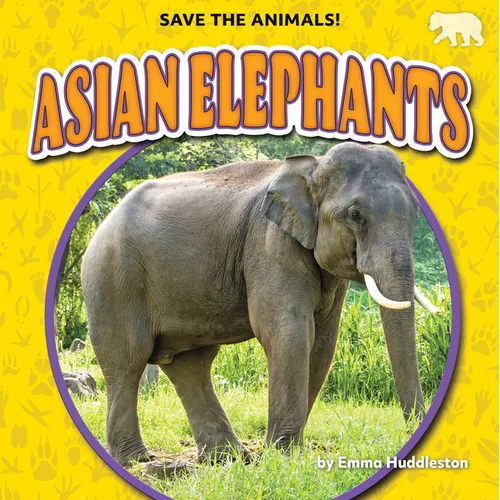 Asian Elephants - Library Binding