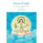 Mirror of Light: A Commentary on Yuthok's Ati Yoga, Volume One - Hardcover
