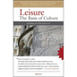 Leisure: The Basis of Culture: Including the Philosophical ACT - Paperback