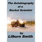 Autobiography Of A Rocket Scientist - Paperback