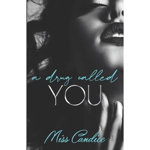 A Drug Called You - Paperback