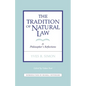 Tradition of Natural Law: A Philosopher's Reflections - Paperback