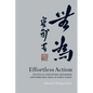 Effortless Action: Wu-Wei as Conceptual Metaphor and Spiritual Ideal in Early China - Paperback