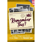 Remember This?: People, Things and Events from 1945 to the Present Day (US Edition) - Paperback