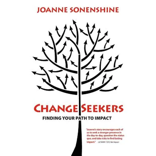 ChangeSeekers: Finding Your Path to Impact - Paperback