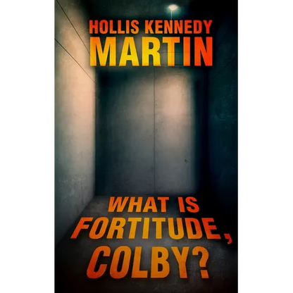 What is Fortitude, Colby? - Paperback
