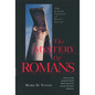 Mystery of Romans the - Paperback