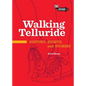 Walking Telluride - Paperback