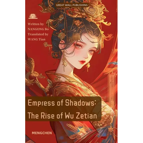 Empress of Shadows: The Rise of Wu Zetian - Paperback