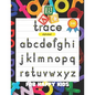 ABC Trace: ALPHABET FOR HAPPY KIDS 3-6: 175 pages, ABC Tracing, Handwriting, Workbook, Pen Control, Kindergarten and Preschool, F - Paperback