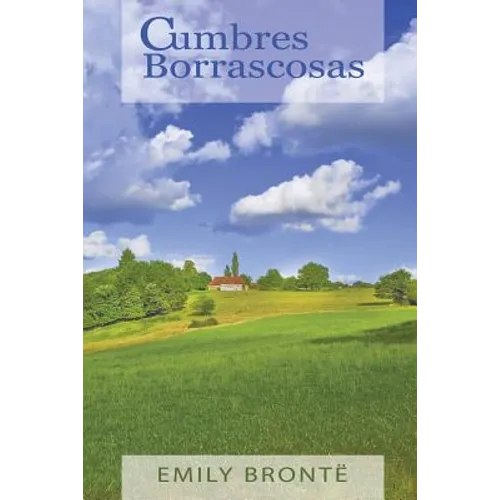 Cumbres Borrascosas (Wuthering Heights, Spanish Edition) - Paperback