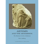 Artemis and the Artemision: The Mystery Centre at Ephesus - Hardcover