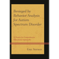 Besieged by Behavior Analysis for Autism Spectrum Disorder: A Treatise for Comprehensive Educational Approaches - Paperback