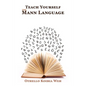 Teach Yourself the Mann Language - Paperback
