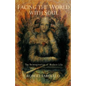 Facing the World with Soul - Paperback