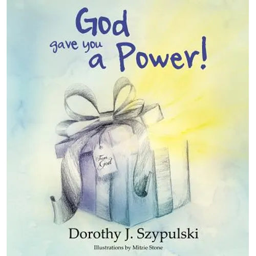 God Gave You a Power - Paperback