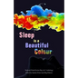 Sleep is a Beautiful Colour: 2017 National Flash-Fiction Day Anthology - Paperback