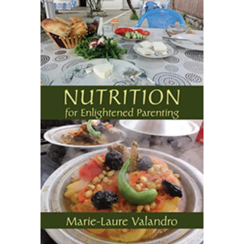 Nutrition for Enlightened Parenting - Paperback