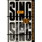 The Sing Sing Files: One Journalist, Six Innocent Men, and a Twenty-Year Fight for Justice - Hardcover