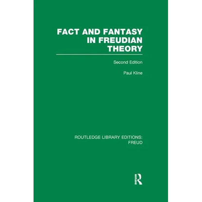 Fact and Fantasy in Freudian Theory (RLE: Freud) - Paperback