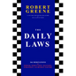 The Daily Laws: 366 Meditations on Power, Seduction, Mastery, Strategy, and Human Nature - Hardcover