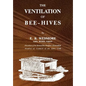 The Ventilation of Bee-Hives - Paperback