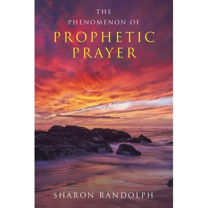 The Phenomenon of Prophetic Prayer - Paperback