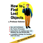 How to Find Lost Objects - Paperback