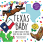 Texas Baby: A Baby's Book of Firsts from the Lone Star State - Hardcover