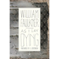 As I Lay Dying - Hardcover