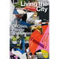 Living the City: Of Cities, People and Stories - Paperback