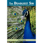 The Deadliest Sin: A Penetrating Look at the Poison of Pride in a Leader - Paperback