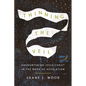 Thinning the Veil: Encountering Jesus Christ in the Book of Revelation - Paperback