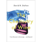 Chemistry of Wine: From Blossom to Beverage and Beyond - Hardcover