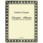 Chopin - Album: A collection of 32 favorite compositions - Paperback