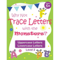 Why Not Trace Letters with the Monsters? (Level 2) - Uppercase Letters, Lowercase Letters: Black and White Version, Lots of Practice, Cute Images, Age - Paperback