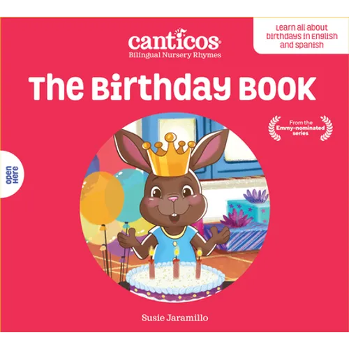 Canticos the Birthday Book / Las Mañanitas: Bilingual Nursery Rhymes - Board Book