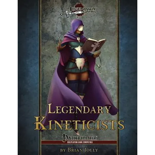 Legendary Kineticists - Paperback