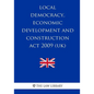 Local Democracy, Economic Development and Construction Act 2009 (UK) - Paperback