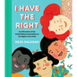 I Have the Right - Hardcover