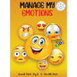 Manage My Emotions for Kids - Hardcover