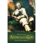 Alone with God - Paperback