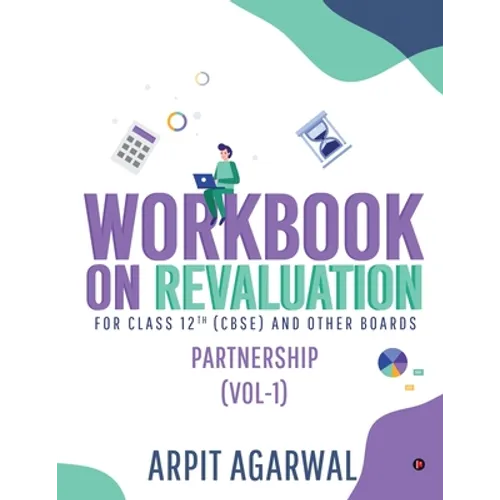 Workbook on Revaluation: Partnership (Vol-1) - Paperback