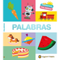 MIS Primeras Palabras: Palabras / Words. My First Words Series - Board Book