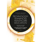 Technology-Enhanced Healthcare Education: Transformative Learning for Patient-Centric Health - Hardcover