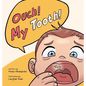 Ouch ! My Tooth ! - Hardcover