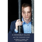 A Desirable Killing and the Paranoid Mind: A Psychological Case Study - Paperback