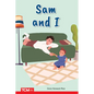 Sam and I: Prek/K: Book 6 - Paperback